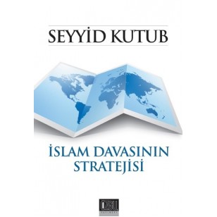 İSLAM DAVASININ STRATEJİSİ